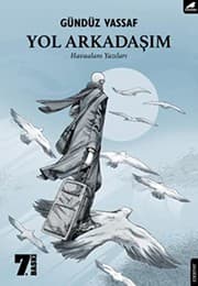 Tapa de Yol Arkadasim - Havaalani Yazilari