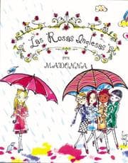 Tapa de Rosas Englesas, Las
