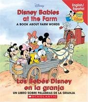 Tapa de Disney Babies At The Farm/los Bebes Disney En La Granja (Baby's First Disney Books (Bilingual-Spanish))