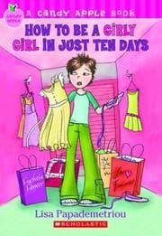 Tapa de How to Be a Girly Girl in Just Ten Days (Candy Apple #4)