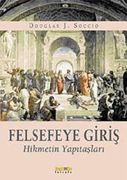 Tapa de Felsefeye Giris - Hikmetin Yapitaslari