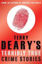 Tapa de Terry Deary's Terribly True Crime Stories (Terry Deary's Terribly True Stories)