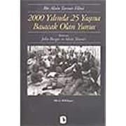 Tapa de 2000 Yilinda 25 Yasina Basacak