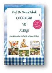Tapa de Cocuklar ve Alerji; Alerjik Cocuklar icin Saglik ve Yasam Rehberi