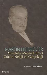 Tapa de Aristoteles Metafizik 1-3 Gucun Neligi ve Gercekligi