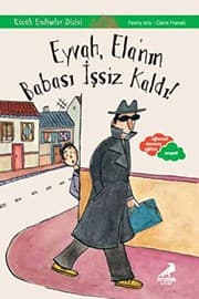 Tapa de Eyvah, Ela'nin Babasi Issiz Kaldi