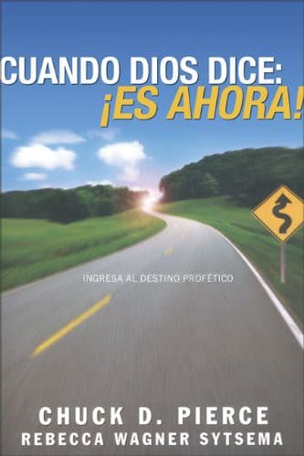 Tapa de Cuando Dios dice <<Es ahora>>