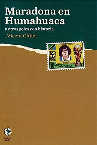 Tapa de Maradona en Humahuaca