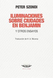 Tapa de Iluminaciones sobre ciudades en Benjamin y otros ensayos