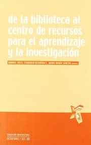 Tapa de De la biblioteca al centro de recursos para el aprendizaje y la investigación