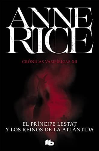 Tapa de El Príncipe Lestat y los reinos de la Atlántida