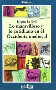 Tapa de Lo maravilloso y lo cotidiano en el occidente medieval