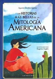 Tapa de Las historias más bellas de la mitología americana
