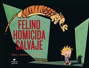 Tapa de Calvin y Hobbes 9. Felino homicida salvaje