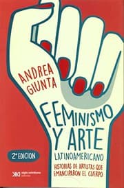 Tapa de Feminismo y arte latinoamericano