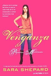 Tapa de Venganza. Pequeñas mentirosas 3