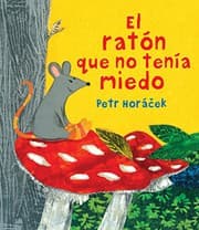 Tapa de El ratón que no tenía miedo