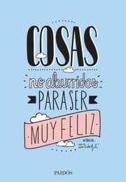 Tapa de Cosas no aburridas para ser muy felíz