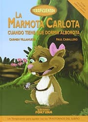 Tapa de La marmota Carlota cuando tiene que dormir alborota