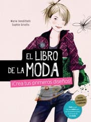 Tapa de El libro de la moda. ¡Crea tus primeros diseños!