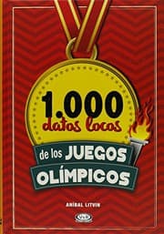 Tapa de 1.000 datos locos de los Juegos Olímpicos