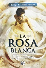 Tapa de La ciudad solitaria #2 La rosa blanca