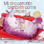 Tapa de Mi rinoceronte también come crepes