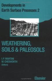Tapa de Weathering, soils and paleosols.  edited by I.P. Martine and W. Chesworth