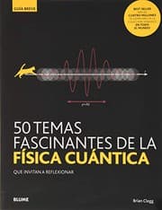 Tapa de GB. 50 temas fascinantes de la física cuántica