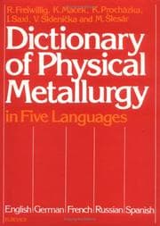 Tapa de Dictionary of physical metallurgy in five languages