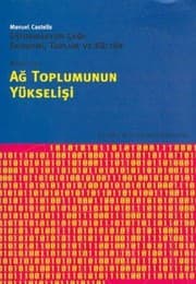 Tapa de Ag Toplumunun Yukselisi -Enformasyon Cagi