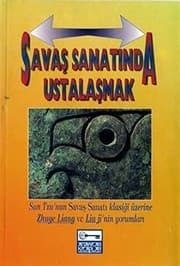 Tapa de Savas Sanatinda Ustalasmak - Sun Tzu'nun Savas Sanati Klasigi Uzerine