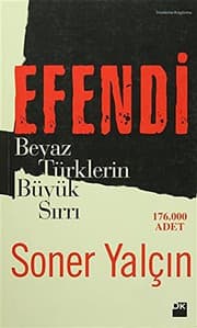 Tapa de Efendi - Beyaz Turklerin Buyuk Sirri