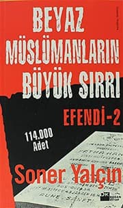 Tapa de Efendi 2 - Beyaz Muslumanlarin Buyuk Sirri