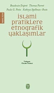 Tapa de Islami Pratiklere Etnografik Yaklasimlar