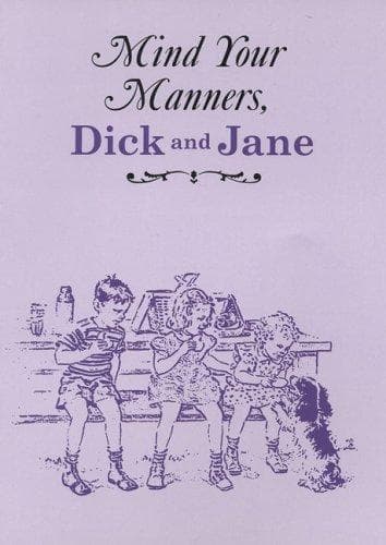 Tapa de Mind Your Manners, Dick and Jane