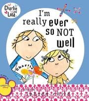 Tapa de I'm Really Ever So Not Well (Charlie & Lola)