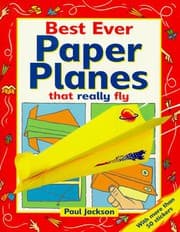 Tapa de Best Ever Paper Planes That Really Fly