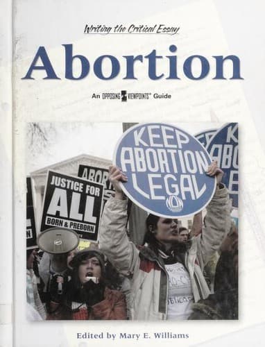 Tapa de Abortion : an opposing viewpoints guide