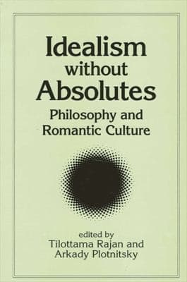Tapa de Idealism without absolutes