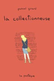 Tapa de La collectionneuse