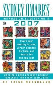 Tapa de Sydney Omarr's Astrological Guide for You in 2007 (Sydney Omarr's Astrological Guide for You in (Year))