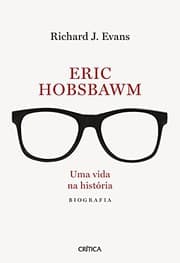 Tapa de Eric Hobsbawn - Uma vida na historia