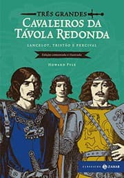 Tapa de Tres Grandes Cavaleiros da Tavola Redonda. Lancelot, Tristao e Percival