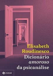 Tapa de Dicionario Amoroso da Psicanalise