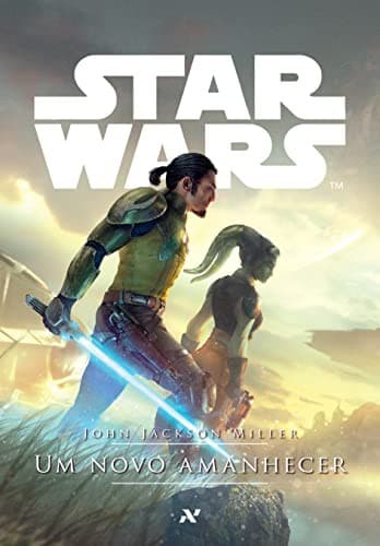 Tapa de Star Wars. Um Novo Amanhecer