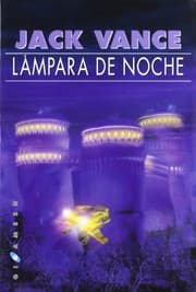 Tapa de LÁMPARA DE NOCHE Una apasionante novela de aventuras por un maestro en la plenitud de su arte