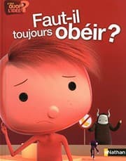 Tapa de Faut-il toujours obéir ?