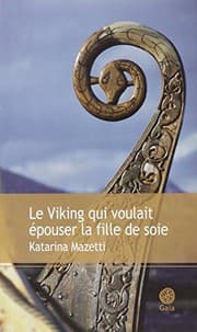 Tapa de Le Viking qui voulait épouser la fille de soie