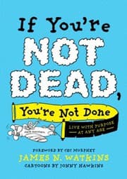 Tapa de If You're Not Dead, You're Not Done